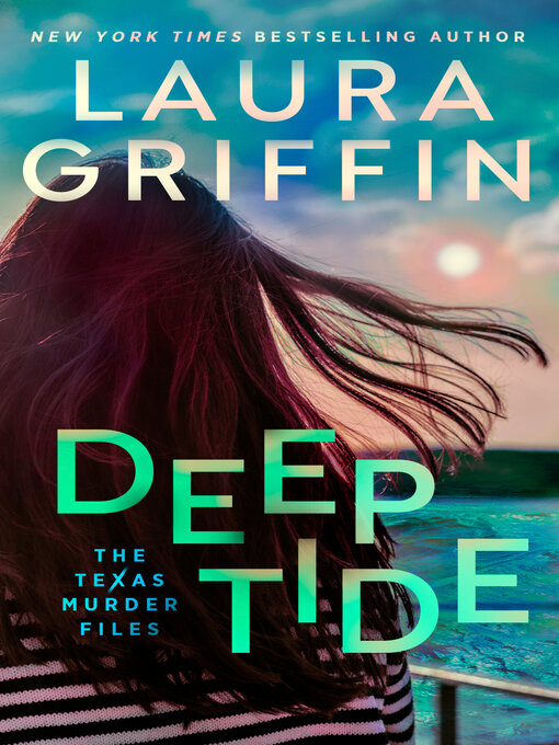 Title details for Deep Tide by Laura Griffin - Available